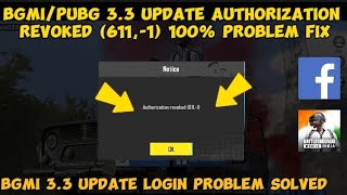 BGMIPUBG 33 Update Authorization Revoked 6111 login problem solved  bgmi login problem fix [upl. by Biebel749]