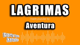 Aventura  Lagrimas Versión Karaoke [upl. by Nnav]