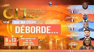 CIJ 2K24 QUE MA COUPE DEBORDE  Ouverture  Évangéliste Prosper TSB I Mardi 09 Juillet 2024 [upl. by Bullard491]