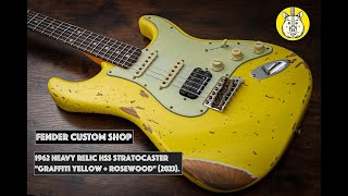 FENDER USA Custom Shop 1962 Heavy Relic HSS Stratocaster quotGraffiti Yellow  Rosewoodquot 2023 [upl. by Bez564]