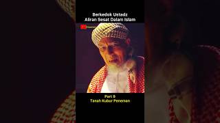 Part 9 Berkedok Ustadz Demi Aliran Sesat shorts [upl. by Donni983]