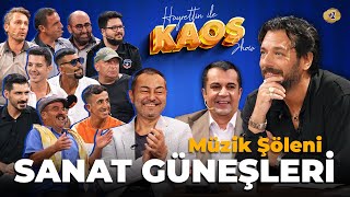 Hayrettin ile Kaos Show  1 Bölüm  Müzik Şöleni Sanat Güneşleri [upl. by Rivera632]