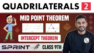 Quadrilaterals 02  Mid Point Theorem  Intercept Theorem  Class 9  NCERT  Sprint [upl. by Auoy80]