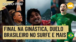 OLIMPÍADAS 2024 DIA TEM FINAL NA GINÁSTICA DUELO BRASILEIRO NO SURFE HANDEBOL BASQUETE E MAIS [upl. by Anneyehc]