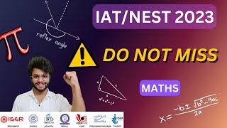 Important Chapters IAT amp NEST 2023  Maths IISER  NISER [upl. by Israel588]