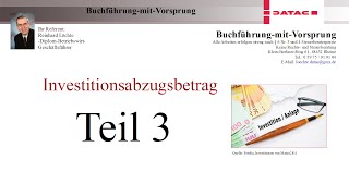 Investitionsabzugsbetrag Teil 3 [upl. by Nnalorac]