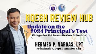 NQESH REVIEW HUB EPISODE 17 UPDATE ON 2024 PRINCIPALS TEST AND CATEGORIES B amp C CUM REVIEW SCHEDULE [upl. by Yuri]