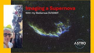 Capturing a Supernova with my Stellarvue SVX090T [upl. by Lavotsirc205]