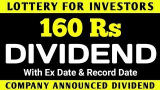 160 Rs Dividend  Upcoming dividend stocks  Company Announced Dividend [upl. by Kamila]