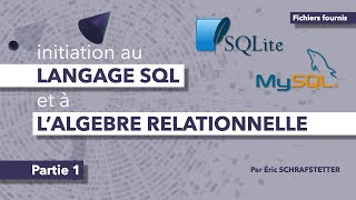 Base de données Part1 Initiation SQL amp algèbre relationnelle [upl. by Ynahteb]