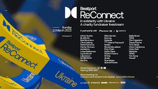 XENIA DJ set  Beatport ReConnect In Solidarity with Ukraine 2022  Beatport Live [upl. by Renner]