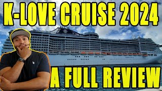 KLove Cruise 2024  A Full Review [upl. by Olenta602]