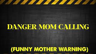 Best Funny Ringtone  Danger Mom Calling Ringtone  iPhone Ringtone [upl. by Devona]