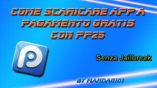 Come scaricare app a pagamento gratis con PP25 senza Jailbreak ITA  all sub [upl. by East]