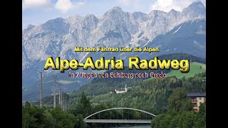 AlpeAdria Radweg  Mit dem Fahrrad von Salzburg nach Grado in 7 Tagen [upl. by Atinnor107]