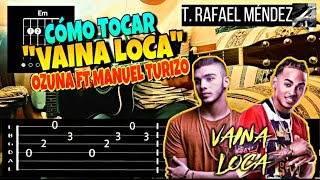 Cómo Tocar quotVaina Locaquot de Ozuna X Manuel Turizo Intro Acordes y Rasgueo [upl. by Valeria127]