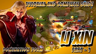 Li Xin Tutorial and Complete Guide  Part  1  Domination Form  Playstyle Build  Honor of Kings [upl. by Haerdna]