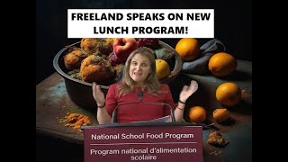 Chrystia Freeland Wants Us To Believe The Liberals Are Helping Canadians With School Lunch Program [upl. by Dalohcin]