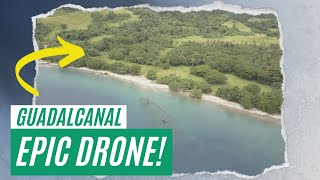 Guadalcanal Then and Now  Epic Drone Footage [upl. by Anec]