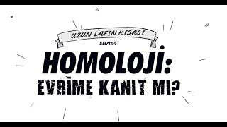 HOMOLOJİ EVRİME BİR KANIT MI [upl. by Atims954]