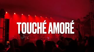 TOUCHÉ AMORÉ LIVE 2023 [upl. by Proffitt]