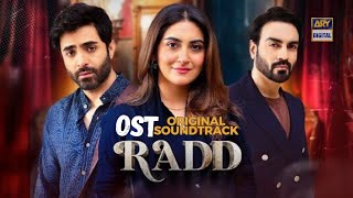 RADD  OST Lyics  Hiba Bukhari  original soundtrack  Asim Azhar  7 Sky Studio [upl. by Stagg]