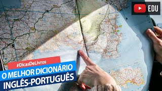 Melhor Dicionário Inglês Português  Para estudar inglês [upl. by Yeldua]