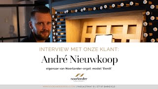 Orgelmakerij Noorlander  André Nieuwkoop  testimonial Op dit orgel kan ik alles kwijt [upl. by Jehovah]