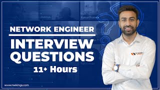 Network Engineer Interview Questions and Answers  11 Hours  Atul Sharma [upl. by Januarius]