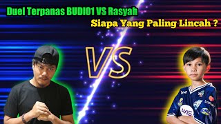 Budi01 Gaming Vs Rasyah Rasyid Siapa Proplayer Paling Lincah [upl. by Limak]