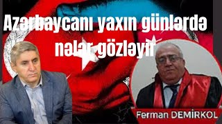 Fərman Dəmirqol müxalifətin bu sirrlərini açdı Azərbaycan Əliyevlərin əlindən belə alınacaq [upl. by Cathey]