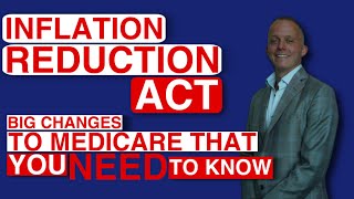 Inflation Reduction Act  2025 Changes To Medicare You Need To Know [upl. by Namajneb]