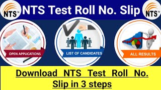 How to Download NTS Roll No Slip  NTS Roll Number Slip 2022  NTS Test Date 2022 [upl. by Fianna967]