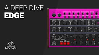 The Behringer EDGE synthesizer complete Deep Dive guide tutorial [upl. by Ekyt]