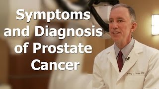 Symptoms and Diagnosis of Prostate Cancer [upl. by Thompson]