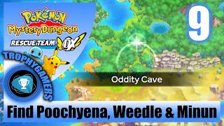 Pokemon Mystery Dungeon Rescue Team DX  Find Poochyena Weedle amp Minun in Oddity Cave BB Jobs [upl. by Lewap]