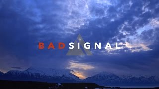 Bad Signal  Let It Go Lyric Video [upl. by Nodnyl]