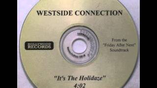 Westside Connection Its The Holidaze Instrumental Sped Up YouTube [upl. by Durning]