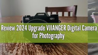 Review 2024 Upgrade VJIANGER Digital Camera for Photography 4K 56MP Vlogging Camera for YouTube with [upl. by Elleoj135]