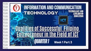 TLE GRADE 7 ICT  Matatag Curriculum Quarter 1 Week 1 Part 3 QUALITIES OF FILIPINO ENTREPRENEUR [upl. by Dulla492]