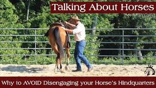 Why to AVOID Disengaging Your Horses Hindquarters [upl. by Ayet81]