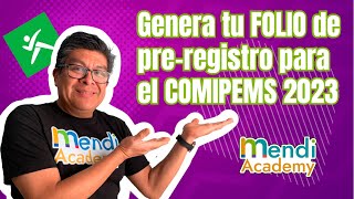 Genera tu FOLIO de preregistro para el COMIPEmS 2023 [upl. by Nosyk]