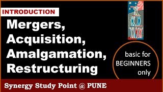 Company Merger Acquisition Amalgamation and Restructuring Concepts for MPSC UPSC [upl. by Wyndham]