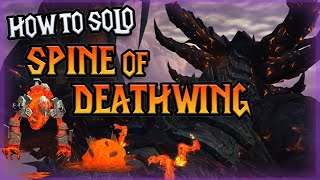 HOW TO SOLO SPINE OF DEATHWING EASY 2024 GUIDE  World of Warcraft Deathwing Dragon Soul Raid [upl. by Uht]