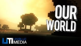 Our World Minecraft Cinematic [upl. by Godart]