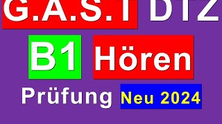 12 Prüfung B1  Neu 2024  GAST DTZ B1 Hören 14 [upl. by Aniara97]