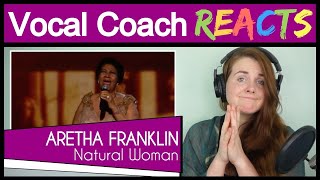 Vocal Coach reacts to Aretha Franklin  You Make Me Feel Like A Natural Woman Live [upl. by Hasan]