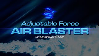 Adjustable Force Air Blaster [upl. by Kilby]