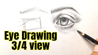 How to draw Eyesan Eye 34 view step by step for beginners  Eye drawing easy tutorial Pencil [upl. by Hervey]