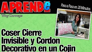 Como coser un CIERRE o CREMALLERA INVISIBLE y cordon decorativo a un cojin ❤ DIY paso a paso [upl. by Ennayelhsa]